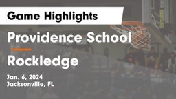 Providence School vs Rockledge  Game Highlights - Jan. 6, 2024