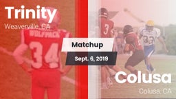 Matchup: Trinity vs. Colusa  2019