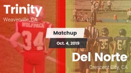 Matchup: Trinity vs. Del Norte  2019