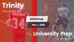 Matchup: Trinity vs. University Prep  2019