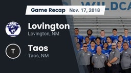 Recap: Lovington  vs. Taos  2018