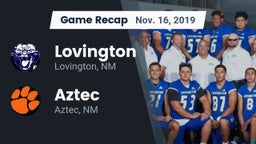 Recap: Lovington  vs. Aztec  2019