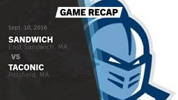 Recap: Sandwich  vs. Taconic  2016