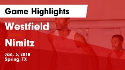 Westfield  vs Nimitz  Game Highlights - Jan. 3, 2018