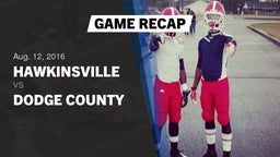 Recap: Hawkinsville  vs. Dodge County  2016