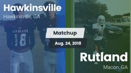 Matchup: Hawkinsville vs. Rutland  2018