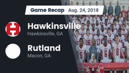 Recap: Hawkinsville  vs. Rutland  2018