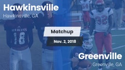 Matchup: Hawkinsville vs. Greenville  2018
