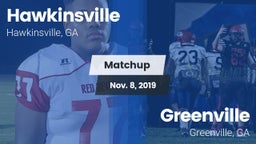 Matchup: Hawkinsville vs. Greenville  2019