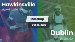Matchup: Hawkinsville vs. Dublin  2020