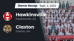 Recap: Hawkinsville  vs. Claxton  2022