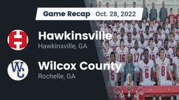 Recap: Hawkinsville  vs. Wilcox County  2022