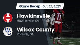 Recap: Hawkinsville  vs. Wilcox County  2023