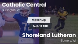Matchup: Catholic Central vs. Shoreland Lutheran  2019