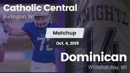 Matchup: Catholic Central vs. Dominican  2019