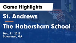 St. Andrews  vs The Habersham School Game Highlights - Dec. 21, 2018