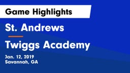 St. Andrews  vs Twiggs Academy Game Highlights - Jan. 12, 2019