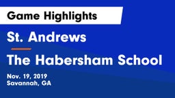 St. Andrews  vs The Habersham School Game Highlights - Nov. 19, 2019