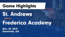 St. Andrews  vs Frederica Academy  Game Highlights - Nov. 25, 2019