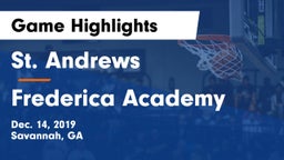 St. Andrews  vs Frederica Academy  Game Highlights - Dec. 14, 2019