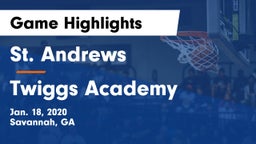St. Andrews  vs Twiggs Academy Game Highlights - Jan. 18, 2020