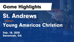 St. Andrews  vs Young Americas Christian Game Highlights - Feb. 18, 2020