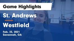 St. Andrews  vs Westfield  Game Highlights - Feb. 23, 2021