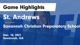 St. Andrews  vs Savannah Christian Preparatory School Game Highlights - Dec. 18, 2021