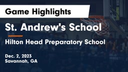 St. Andrew's School vs Hilton Head Preparatory School Game Highlights - Dec. 2, 2023