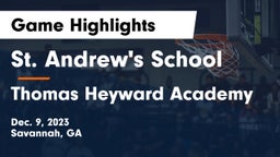 St. Andrew's School vs Thomas Heyward Academy Game Highlights - Dec. 9, 2023