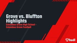 Columbus Grove football highlights Grove vs. Bluffton Highlights