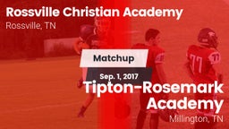 Matchup: Rossville Christian  vs. Tipton-Rosemark Academy  2017