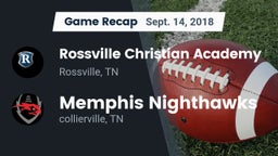 Recap: Rossville Christian Academy  vs. Memphis Nighthawks 2018