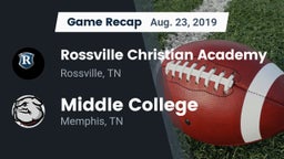 Recap: Rossville Christian Academy  vs. Middle College  2019