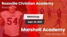 Matchup: Rossville Christian  vs. Marshall Academy  2019