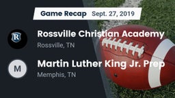 Recap: Rossville Christian Academy  vs. Martin Luther King Jr. Prep 2019