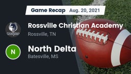 Recap: Rossville Christian Academy  vs. North Delta  2021