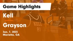 Kell  vs Grayson  Game Highlights - Jan. 7, 2023