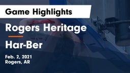 Rogers Heritage  vs Har-Ber  Game Highlights - Feb. 2, 2021
