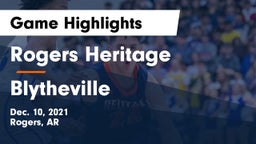 Rogers Heritage  vs Blytheville  Game Highlights - Dec. 10, 2021