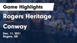 Rogers Heritage  vs Conway  Game Highlights - Dec. 11, 2021