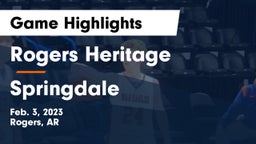 Rogers Heritage  vs Springdale  Game Highlights - Feb. 3, 2023