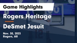 Rogers Heritage  vs DeSmet Jesuit Game Highlights - Nov. 30, 2023