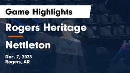 Rogers Heritage  vs Nettleton  Game Highlights - Dec. 7, 2023