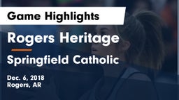Rogers Heritage  vs Springfield Catholic  Game Highlights - Dec. 6, 2018