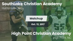 Matchup: SouthLake Christian  vs. High Point Christian Academy  2017