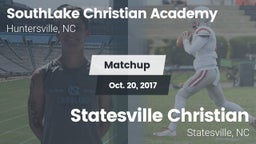 Matchup: SouthLake Christian  vs. Statesville Christian  2017