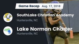 Recap: SouthLake Christian Academy vs. Lake Norman Charter  2018