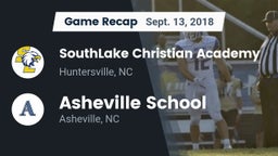 Recap: SouthLake Christian Academy vs. Asheville School 2018