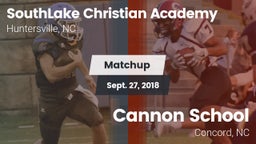 Matchup: SouthLake Christian  vs. Cannon School 2018